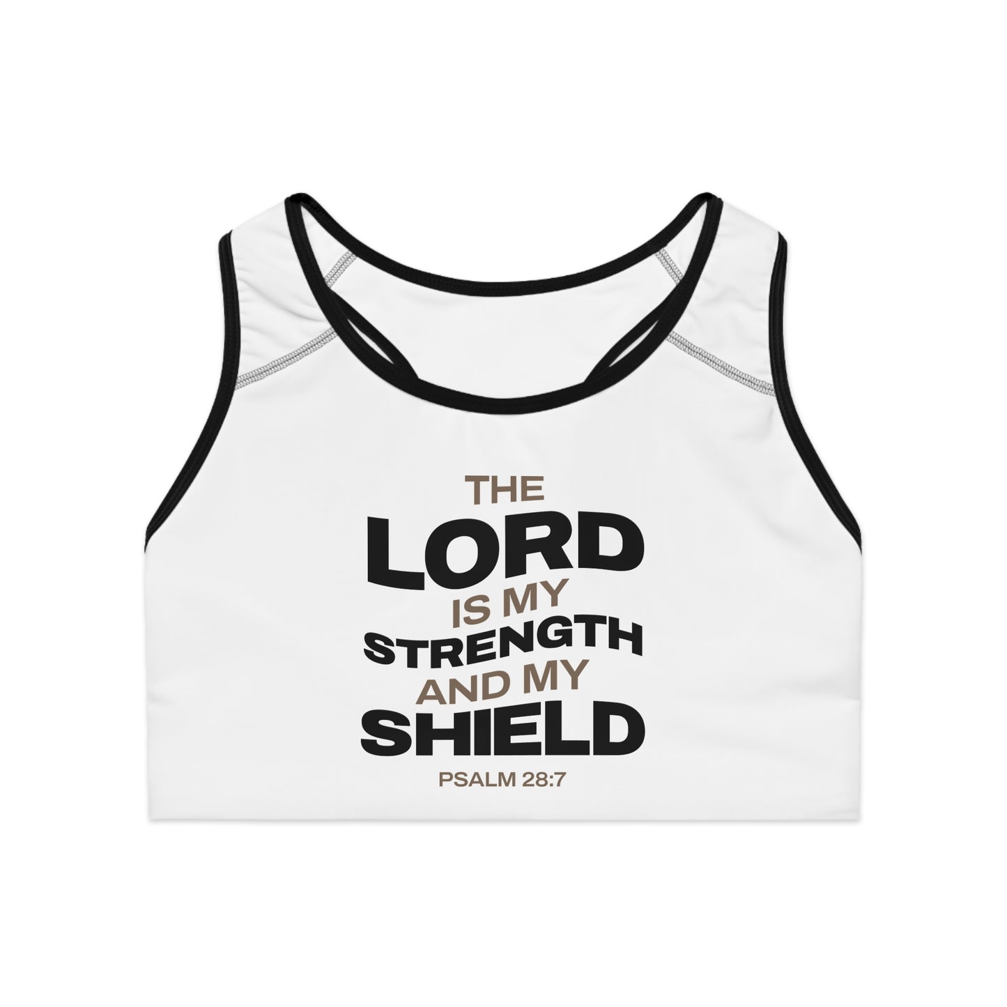 "The Lord Is My Strength and My Shield Psalm 28:7" Unisex Sports Bra - The Shield of Light
