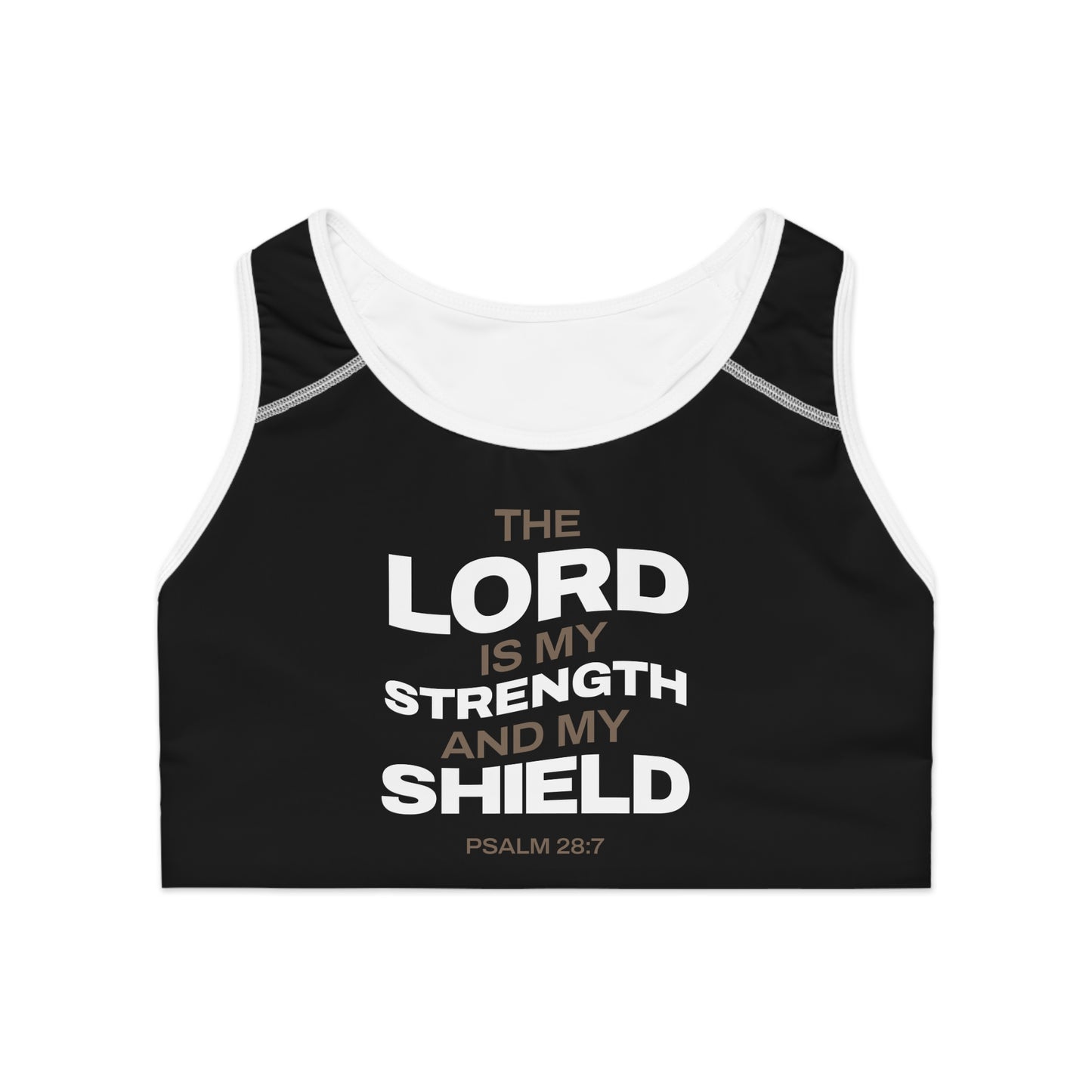 "The Lord Is My Strength and My Shield Psalm 28:7" Unisex Sports Bra - The Shield of Light