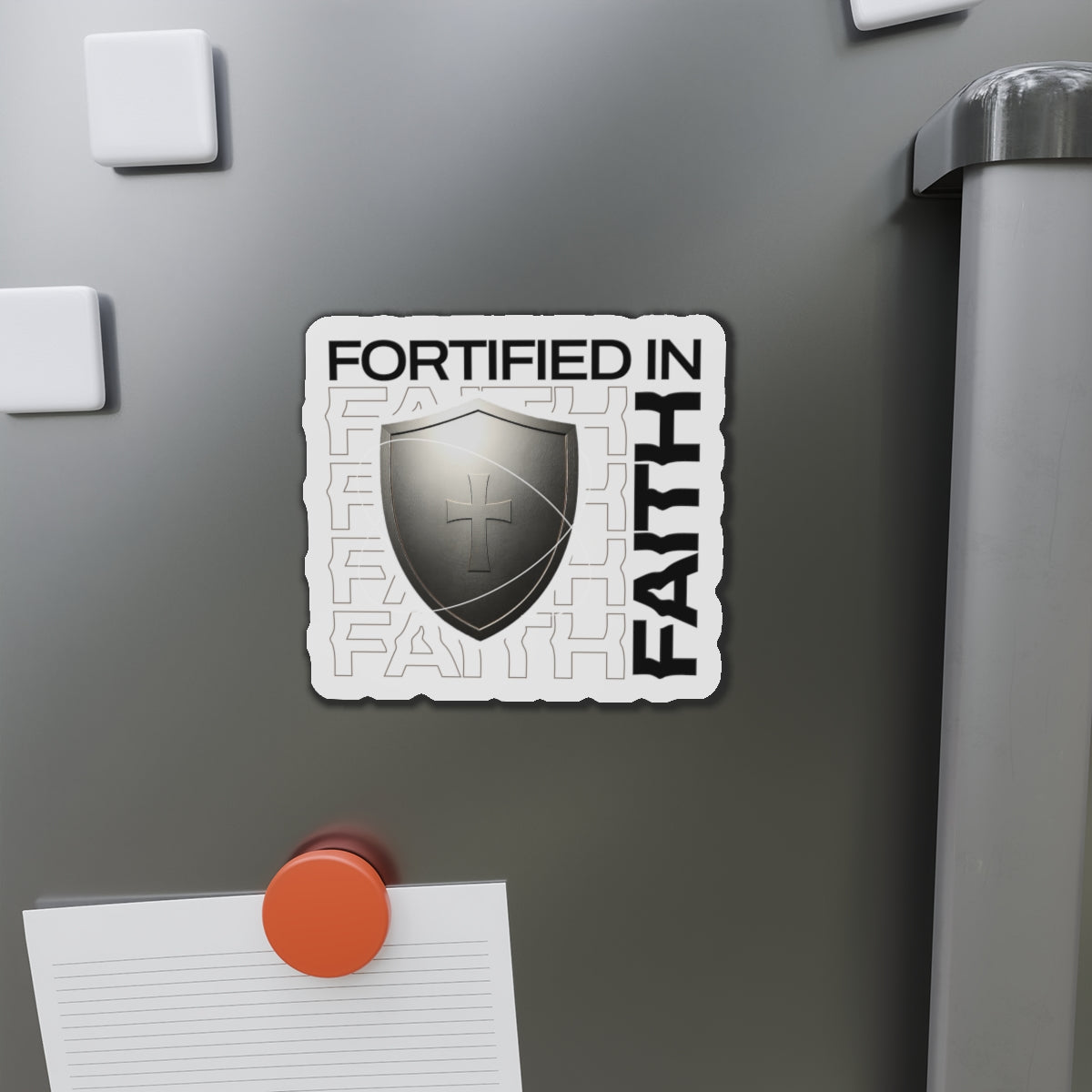"Fortified In Faith " Unisex Inspirational Die-Cut Magnet - The Shield of Light