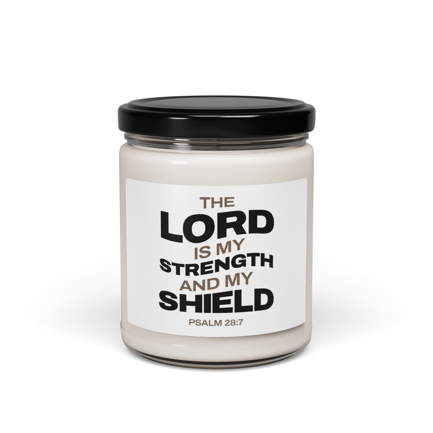 Inspirational Soy Candle - 'The Lord is My Strength and My Shield' - 9oz - The Shield of Light