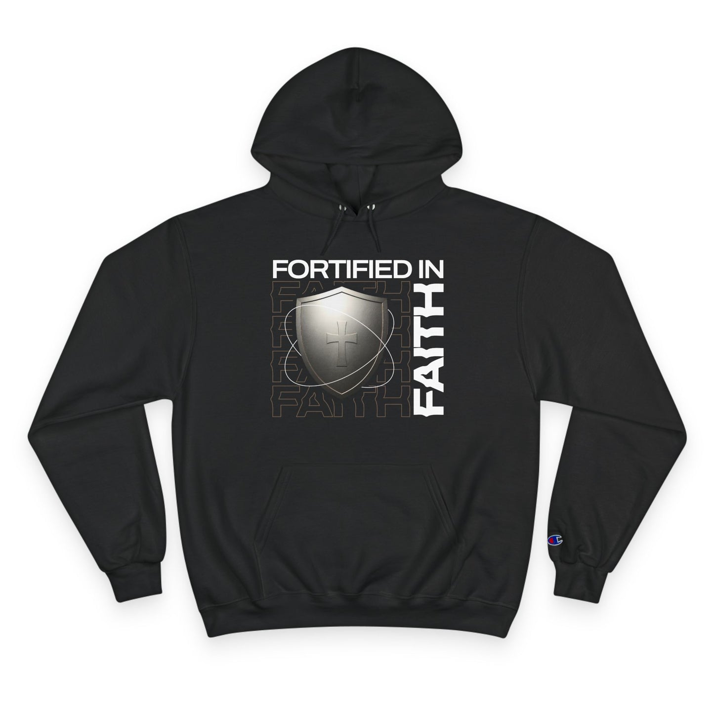 "Fortified In Faith " Inspirational Champion Hoodie - The Shield of Light