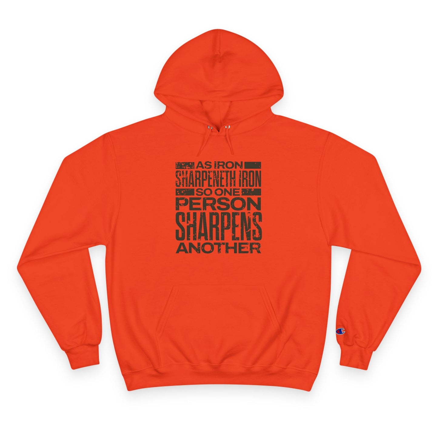 "As Iron Sharpeneth Iron So One Person Sharpens Another" Inspirational Champion Hoodie - The Shield of Light