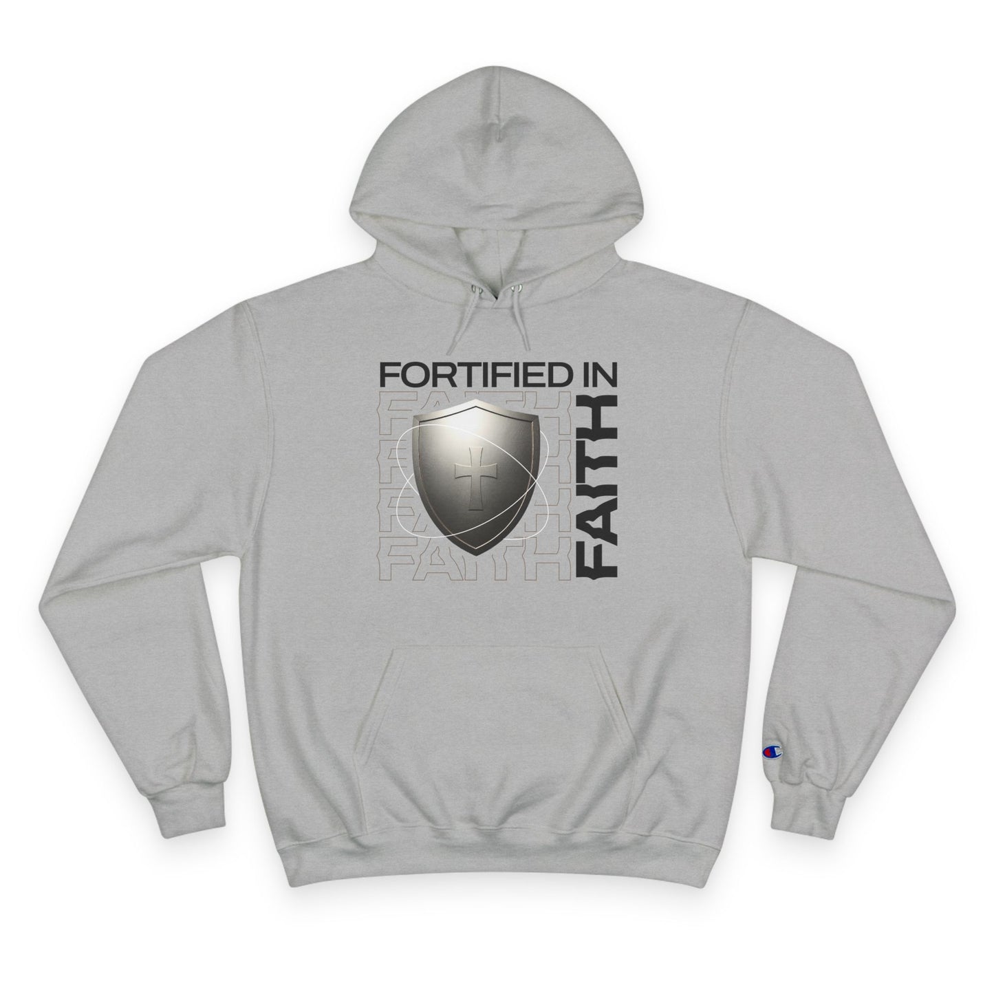 "Fortified In Faith " Inspirational Champion Hoodie - The Shield of Light