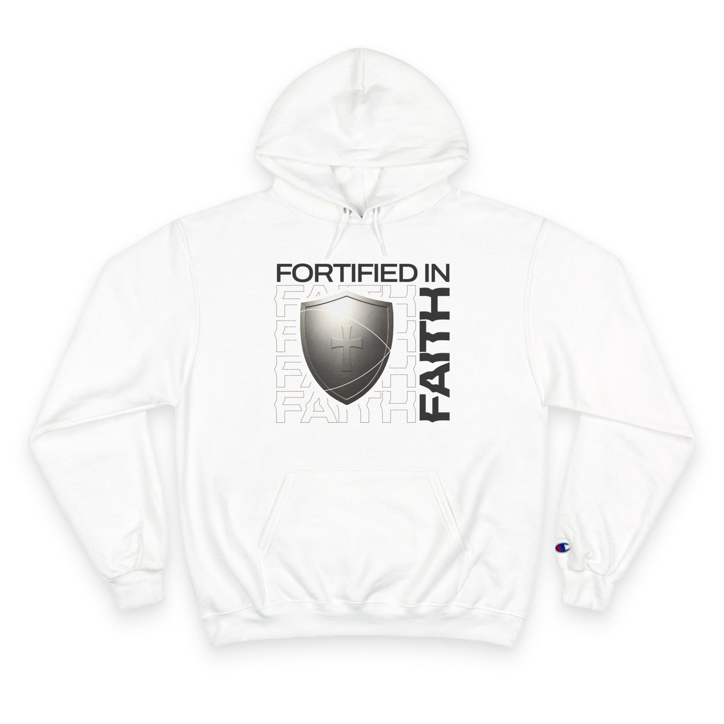 "Fortified In Faith " Inspirational Champion Hoodie - The Shield of Light