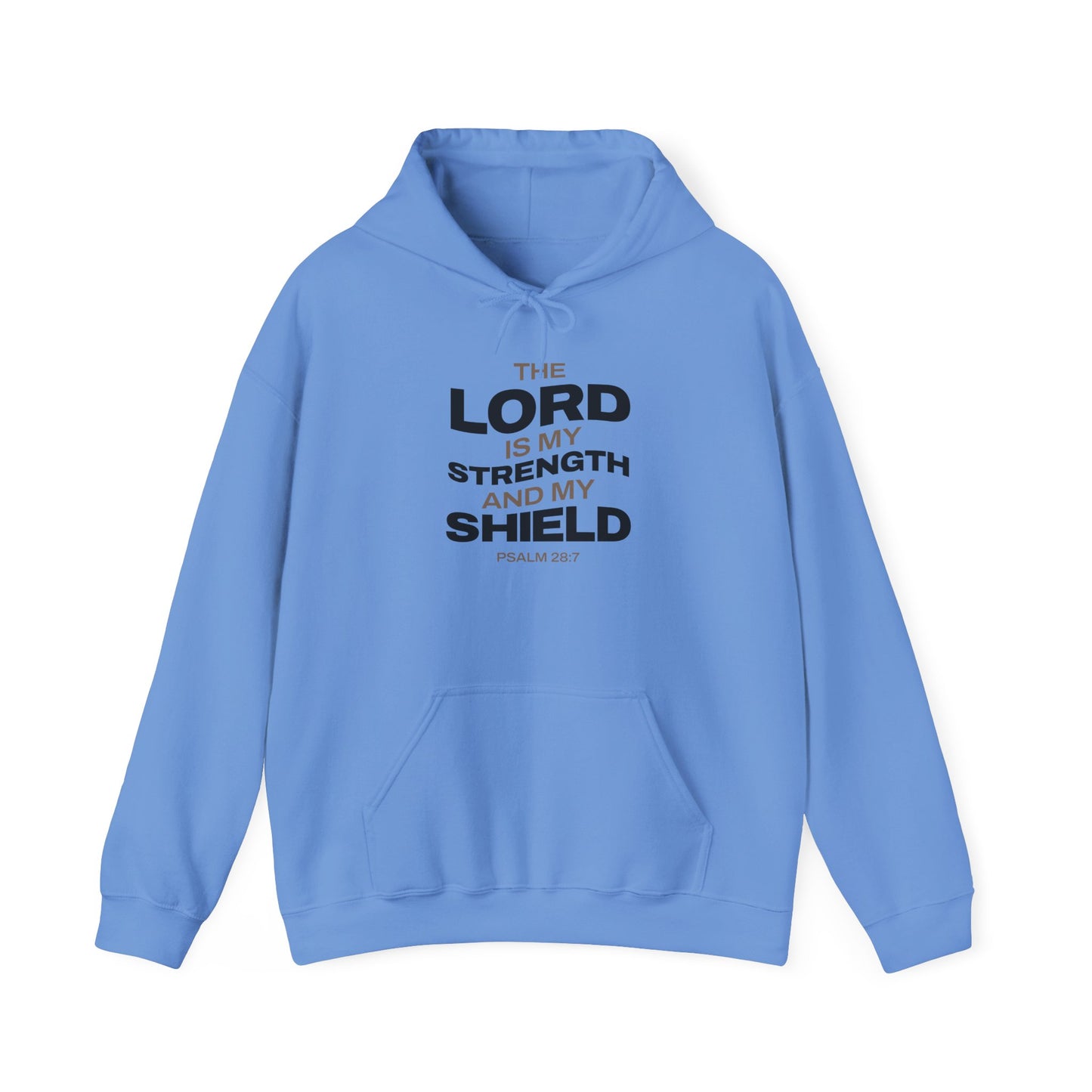 "The Lord Is My Strength and My Shield Psalm 28:7" Unisex Heavy Blend™ Hoodies - The Shield of Light