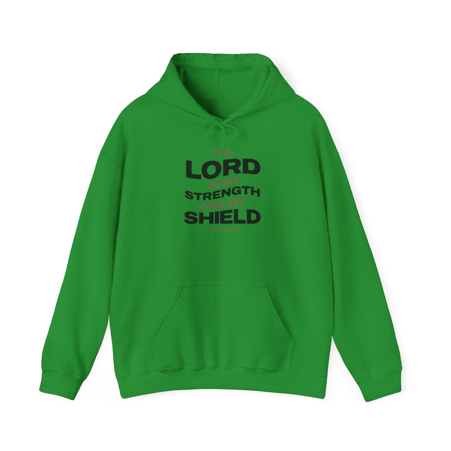 "The Lord Is My Strength and My Shield Psalm 28:7" Unisex Heavy Blend™ Hoodies - The Shield of Light