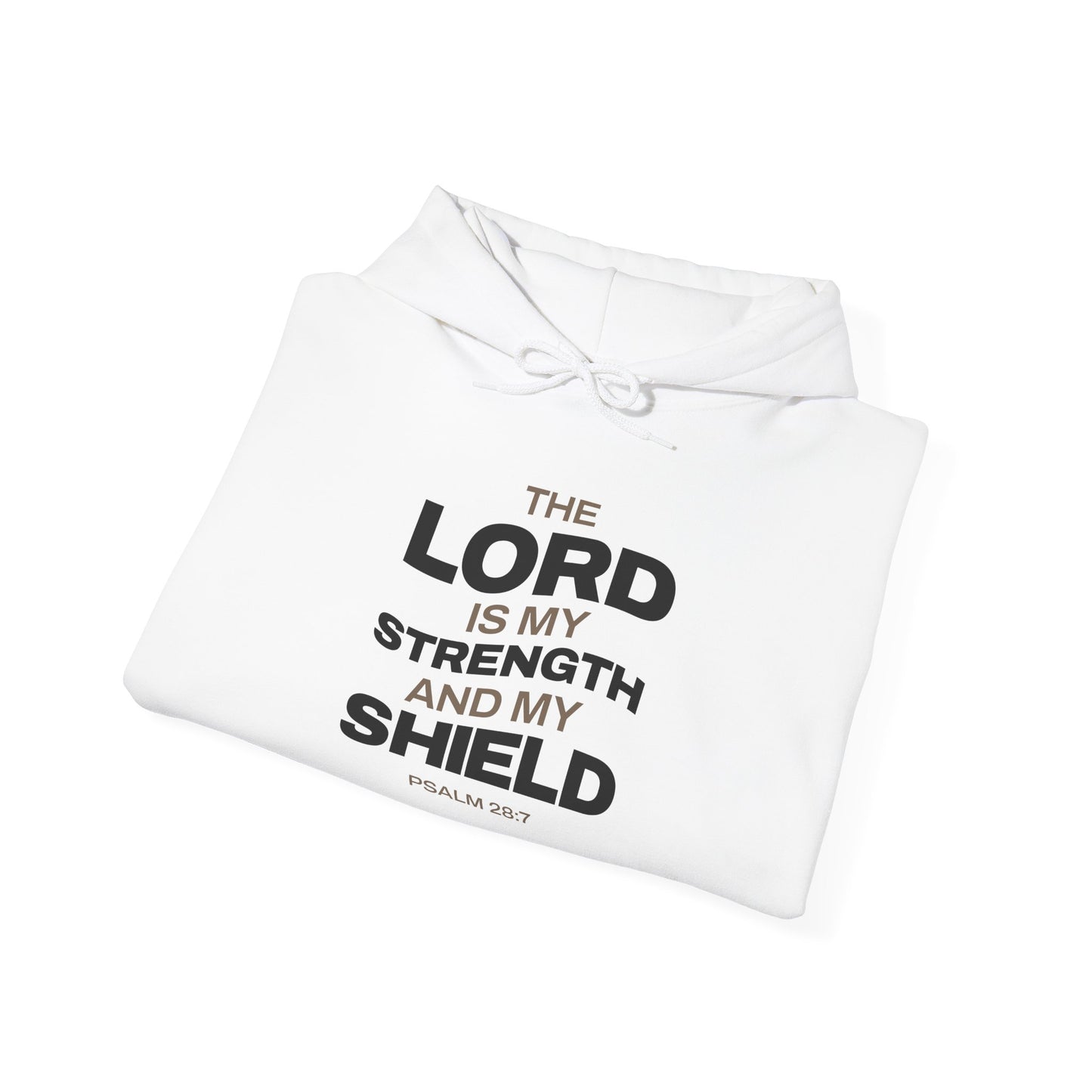 "The Lord Is My Strength and My Shield Psalm 28:7" Unisex Heavy Blend™ Hoodies - The Shield of Light