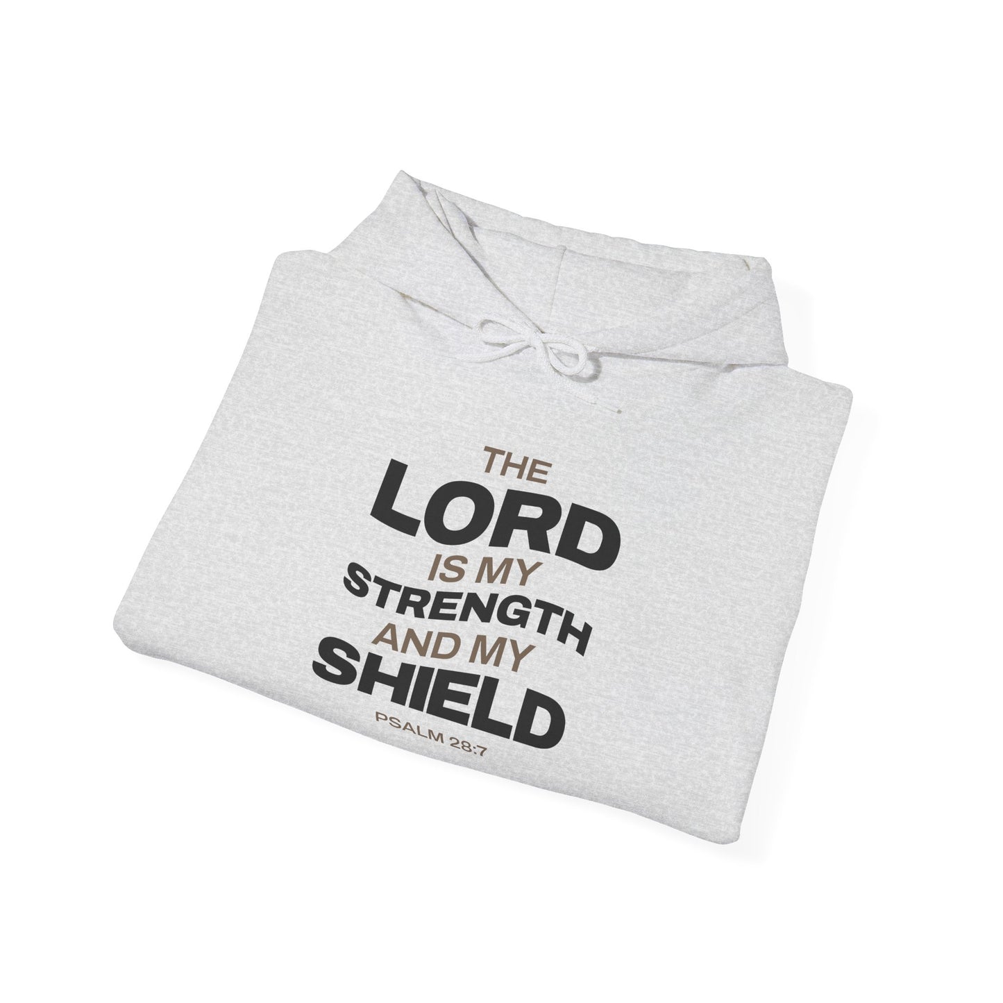 "The Lord Is My Strength and My Shield Psalm 28:7" Unisex Heavy Blend™ Hoodies - The Shield of Light