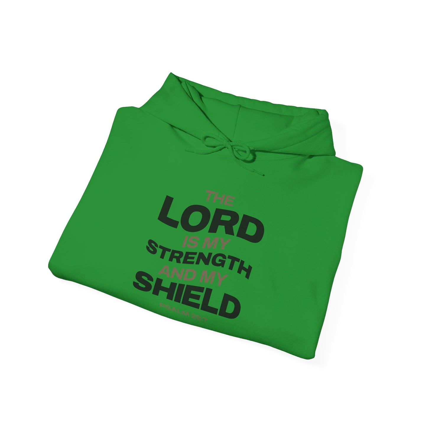 "The Lord Is My Strength and My Shield Psalm 28:7" Unisex Heavy Blend™ Hoodies - The Shield of Light