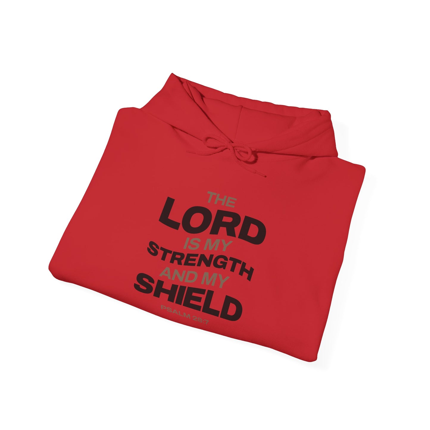 "The Lord Is My Strength and My Shield Psalm 28:7" Unisex Heavy Blend™ Hoodies - The Shield of Light