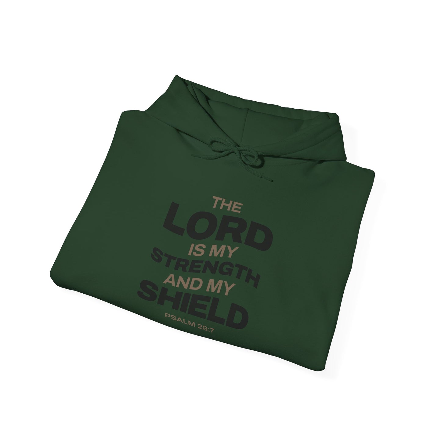 "The Lord Is My Strength and My Shield Psalm 28:7" Unisex Heavy Blend™ Hoodies - The Shield of Light
