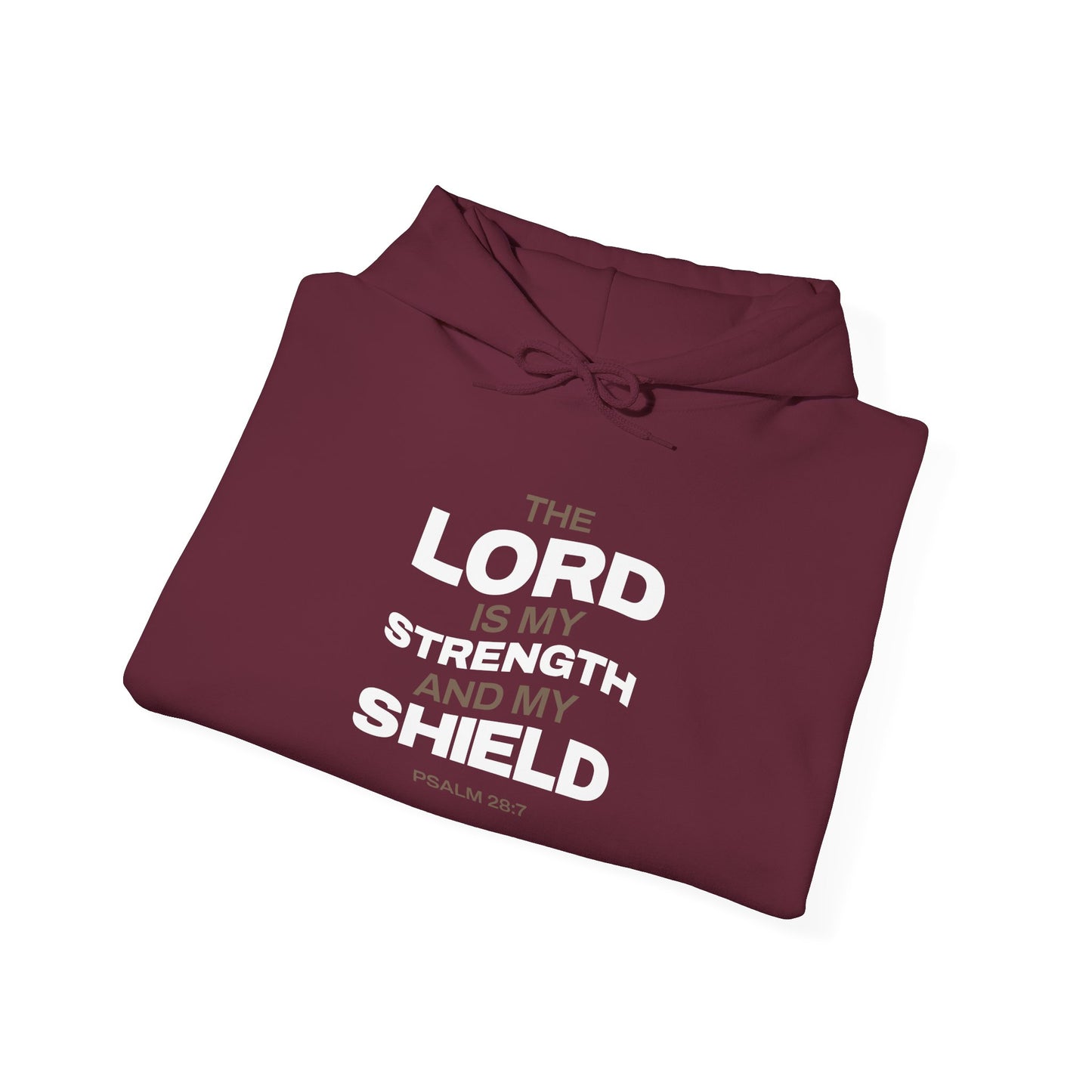 "The Lord Is My Strength and My Shield Psalm 28:7" Unisex Heavy Blend™ Hoodies - The Shield of Light