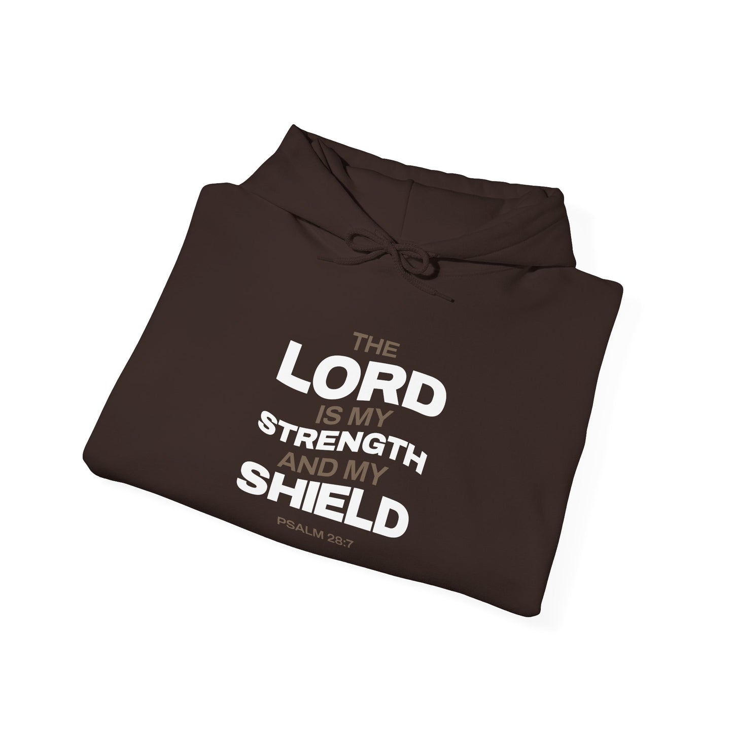 "The Lord Is My Strength and My Shield Psalm 28:7" Unisex Heavy Blend™ Hoodies - The Shield of Light
