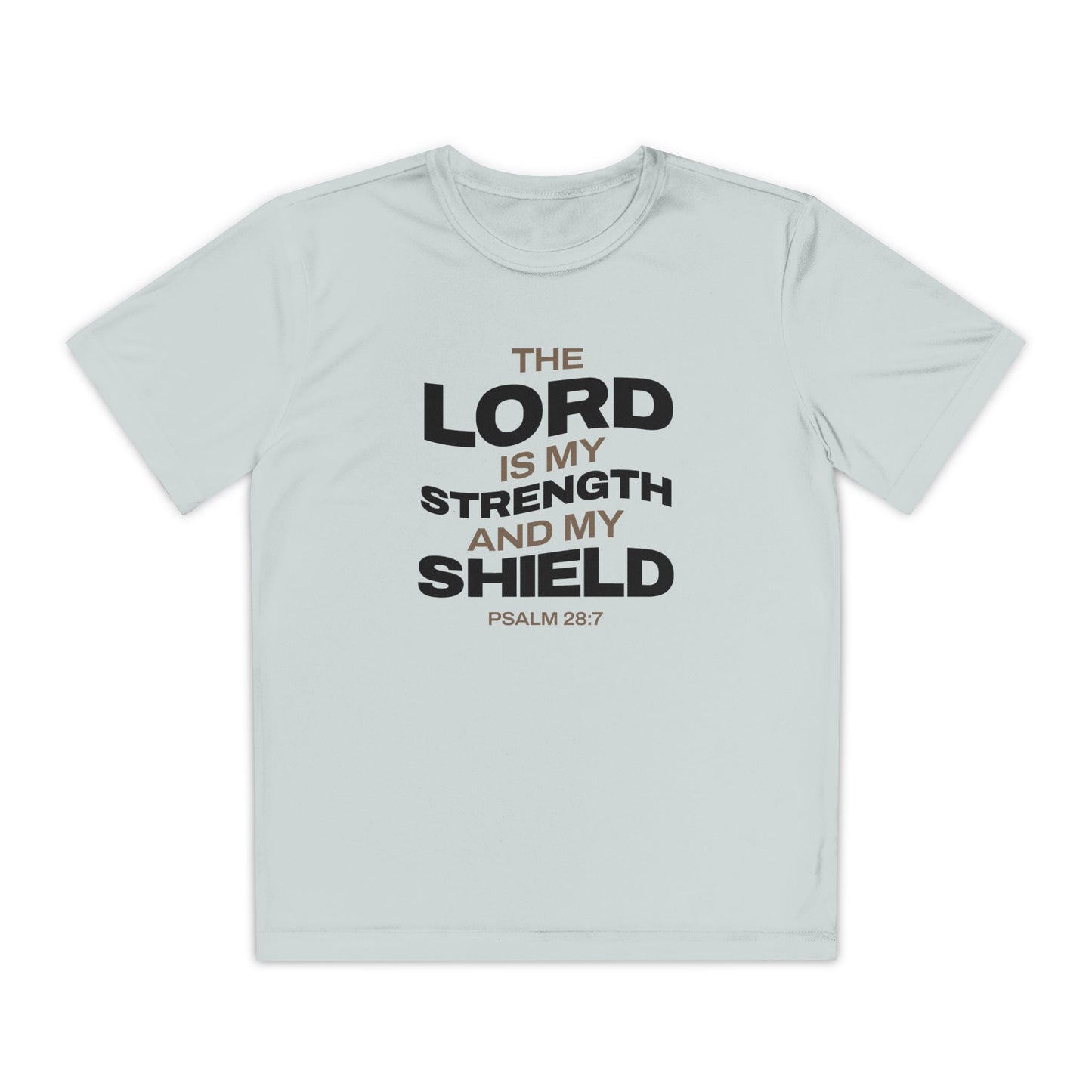 "The Lord Is My Strength and My Shield Psalm 28:7" Unisex Youth Competitor Tee - The Shield of Light