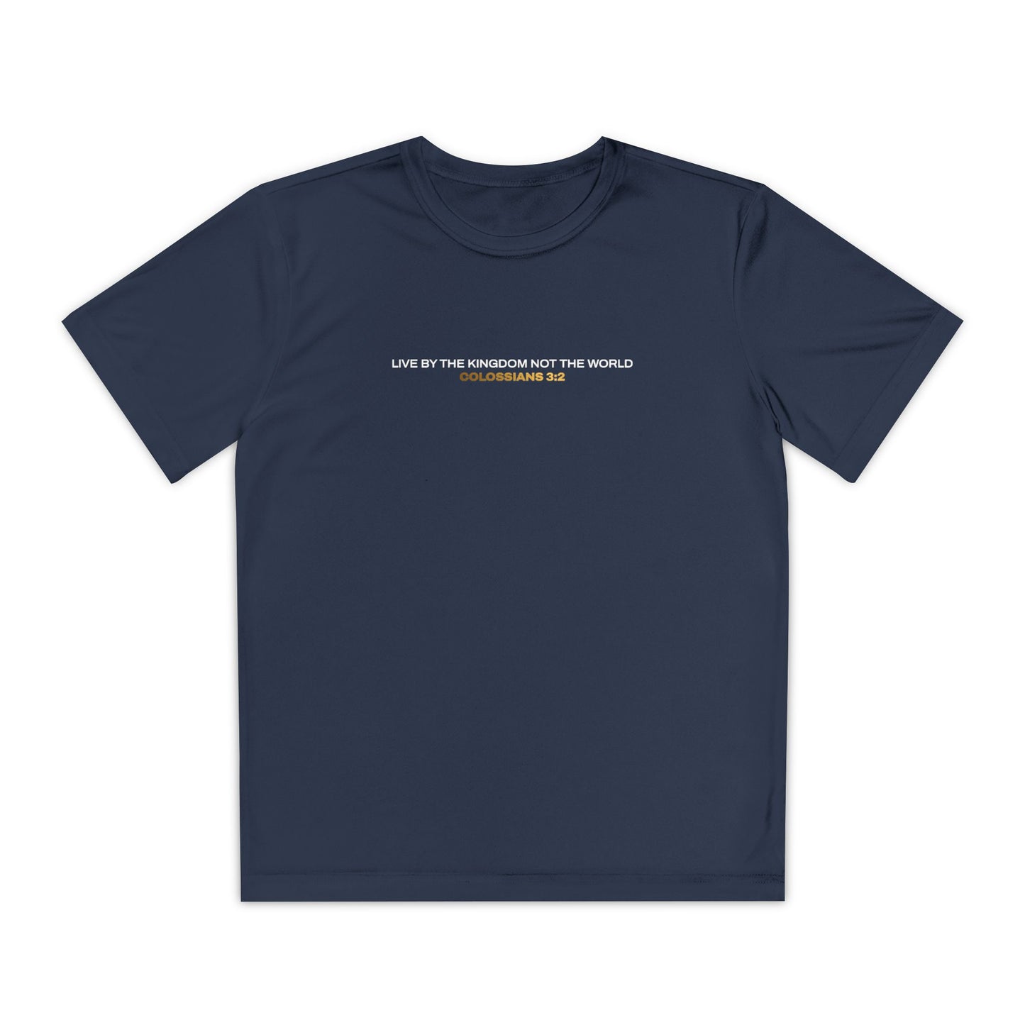 "Live By the Kingdom Not the World Colossians 3:2" Unisex Youth Competitor Tee - The Shield of Light