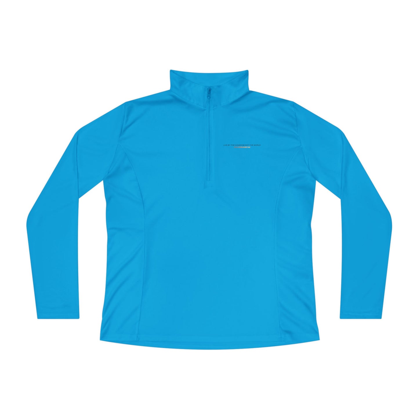 "Live By the Kingdom Not the World Colossians 3:2" Unisex Ladies Quarter-Zip Pullover - The Shield of Light