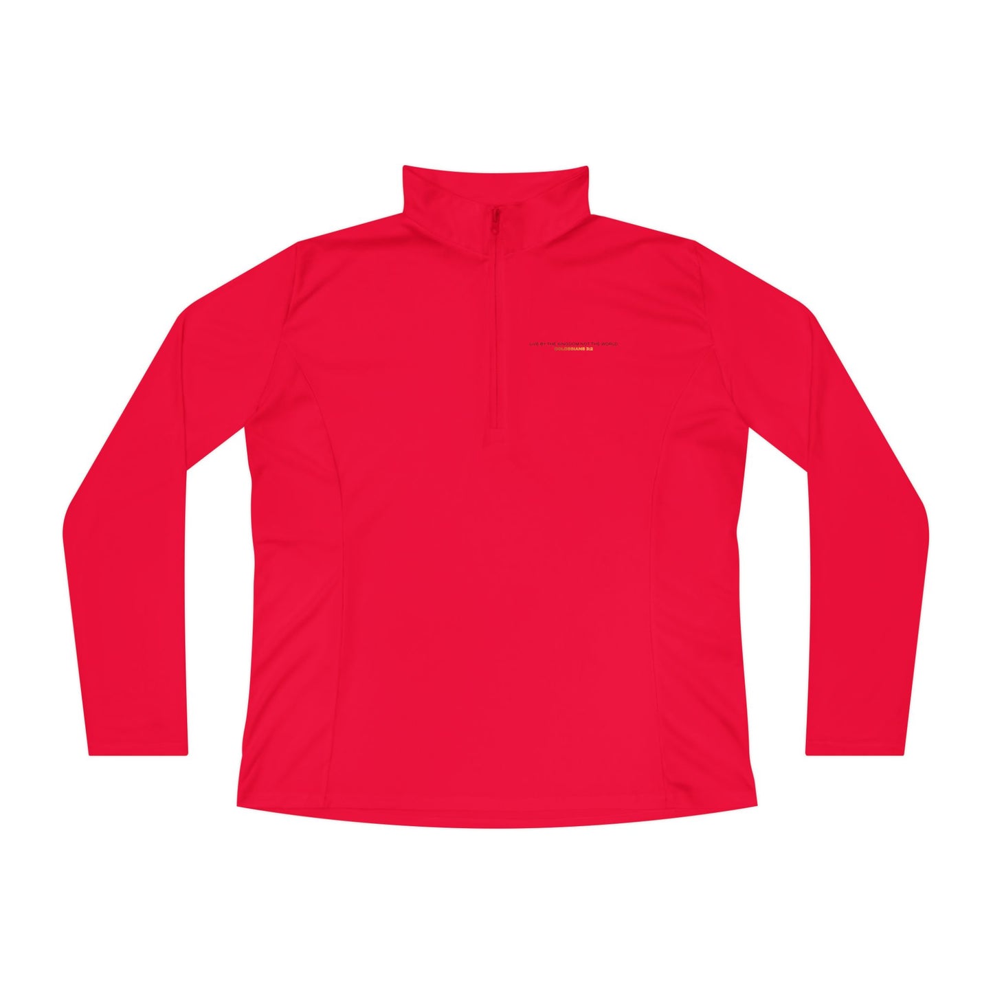 "Live By the Kingdom Not the World Colossians 3:2" Unisex Ladies Quarter-Zip Pullover - The Shield of Light