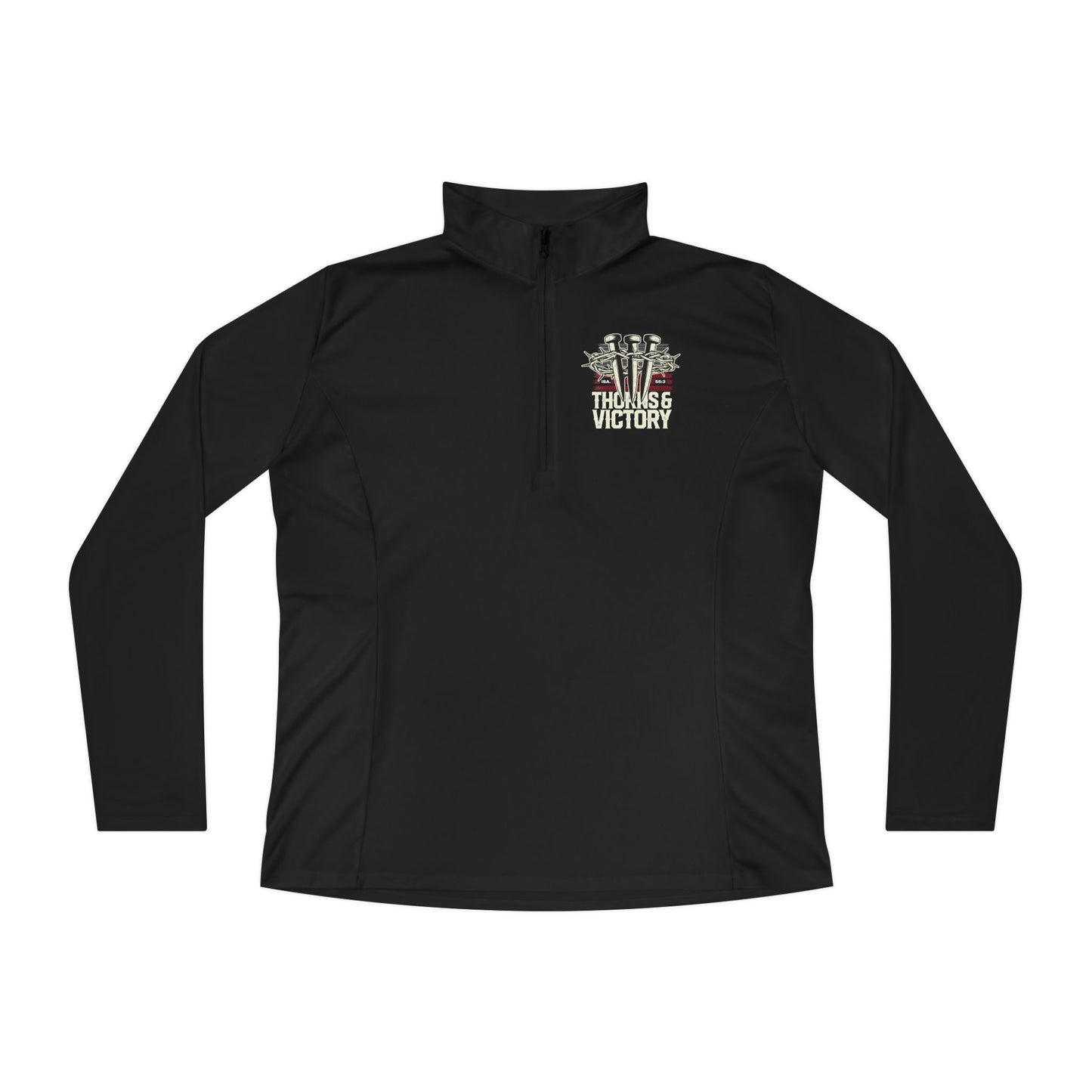 "Thorns & Victory" Unisex Ladies Quarter-Zip Pullover - The Shield of Light