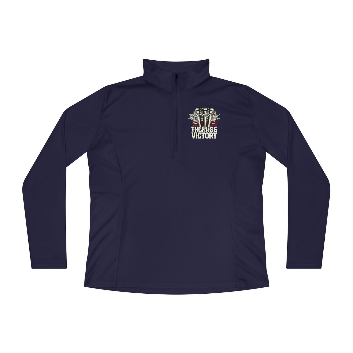 "Thorns & Victory" Unisex Ladies Quarter-Zip Pullover - The Shield of Light