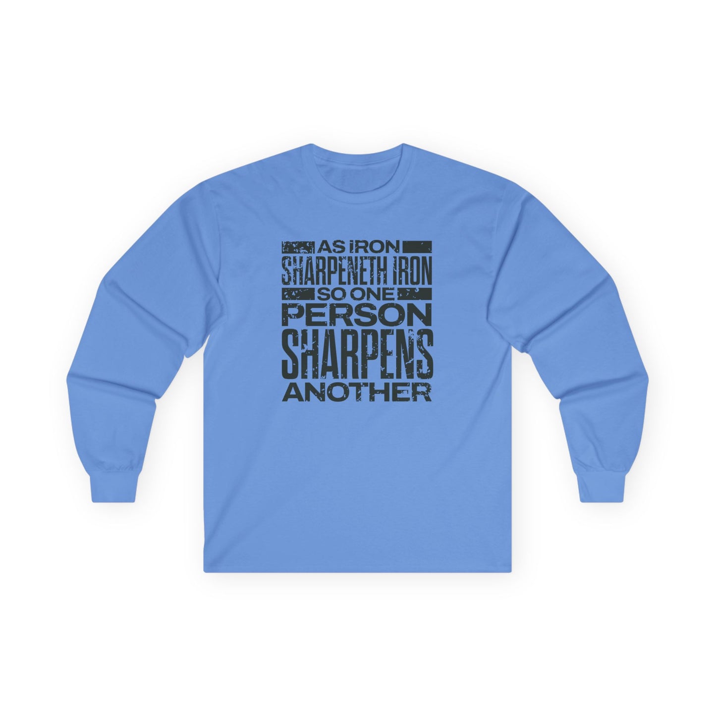 "As Iron Sharpeneth Iron So One Person Sharpens Another" Unisex Long Sleeve Tee - The Shield of Light