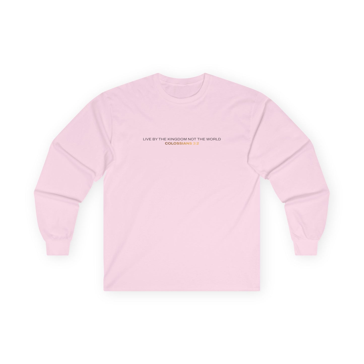"Live By the Kingdom Not the World Colossians 3:2" Unisex Long Sleeve Tee - The Shield of Light