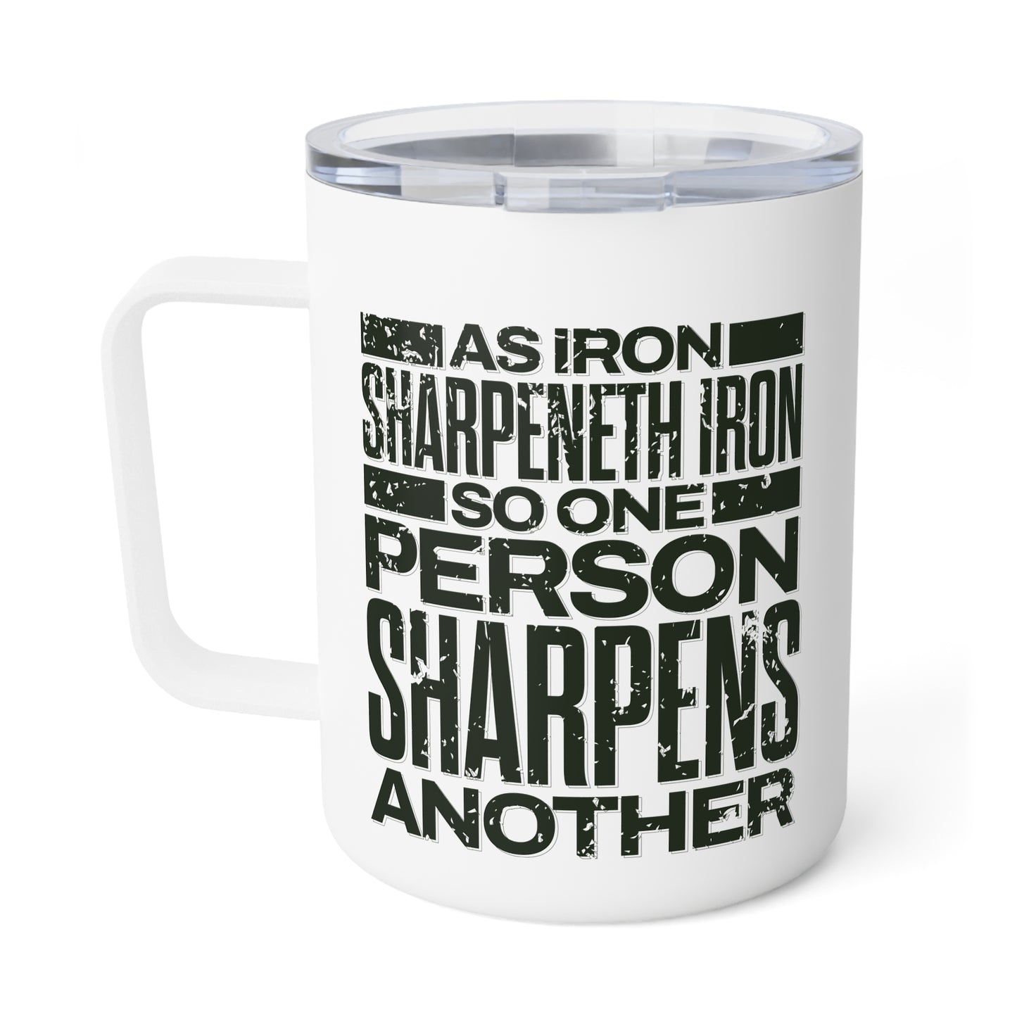 "As Iron Sharpeneth Iron So One Person Sharpens Another" Unisex Insulated Coffee Mug, 10oz - The Shield of Light