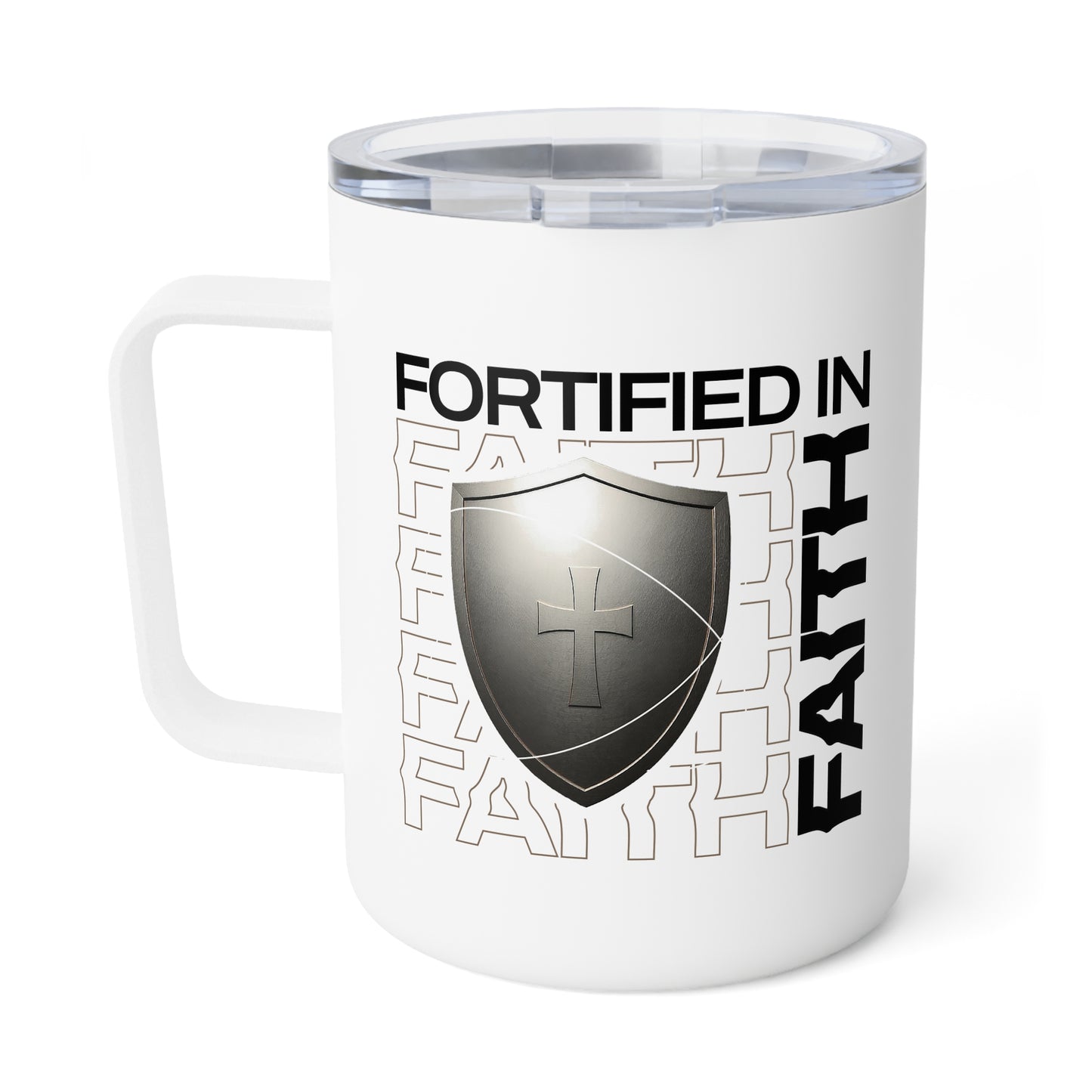 "Fortified In Faith " Unisex Insulated Coffee Mug, 10oz - The Shield of Light
