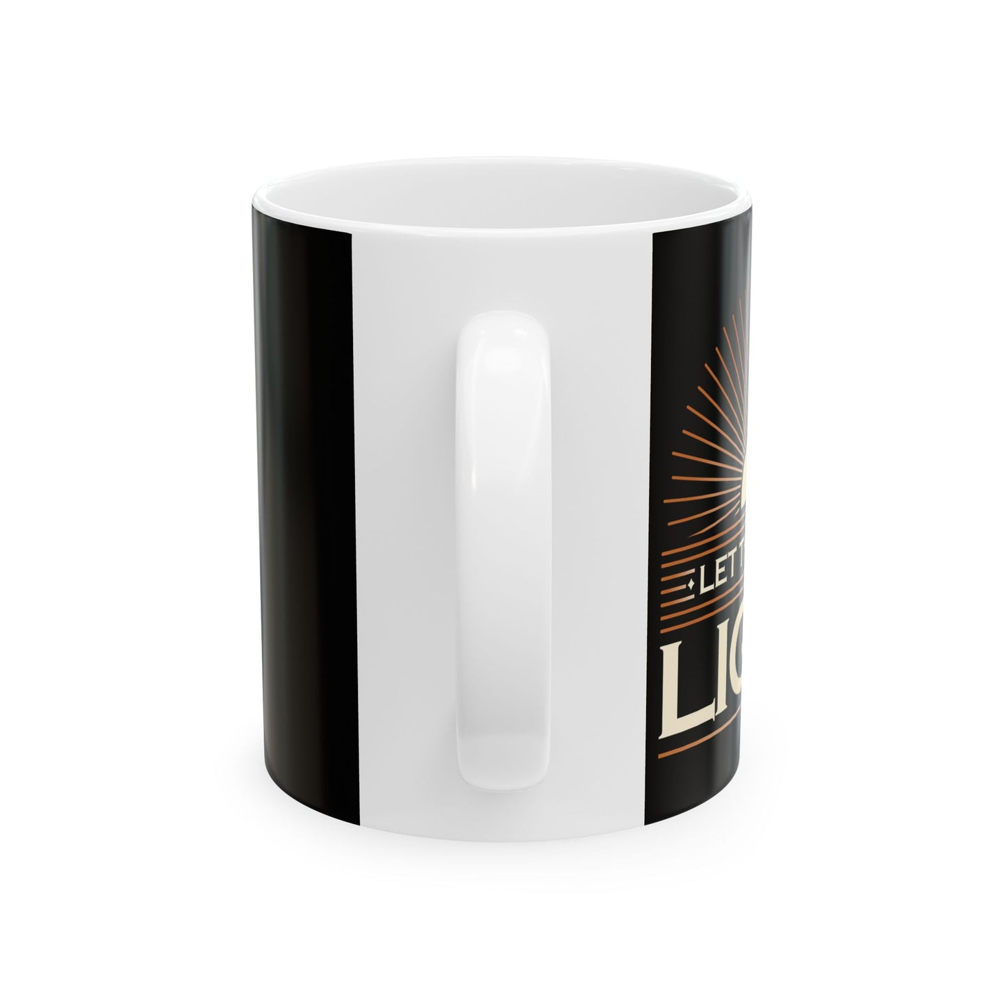 "Let There Be Light" Unisex Ceramic Mug 11oz/15oz, - The Shield of Light