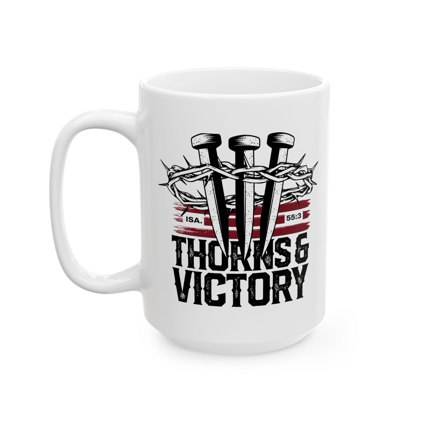 "Thorns & Victory" Unisex Ceramic Mug 11oz/15oz, - The Shield of Light