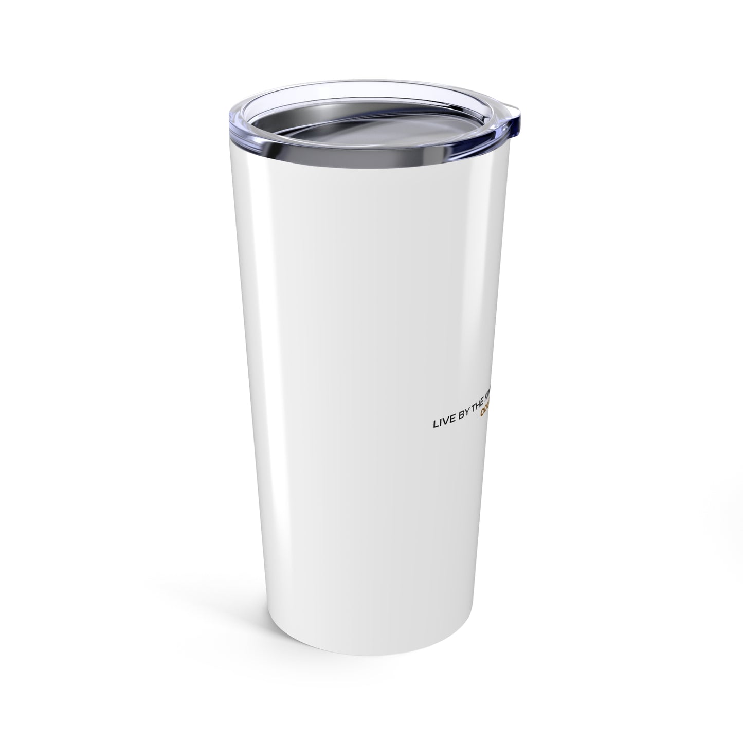 "Live By the Kingdom Not the World Colossians 3:2" Unisex Inspirational 20oz Tumbler Travel Cup - The Shield of Light