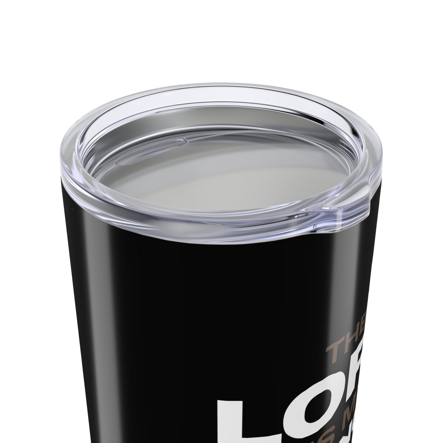 "The Lord Is My Strength and My Shield Psalm 28:7" Unisex Inspirational 20oz Tumbler Travel Cup - The Shield of Light
