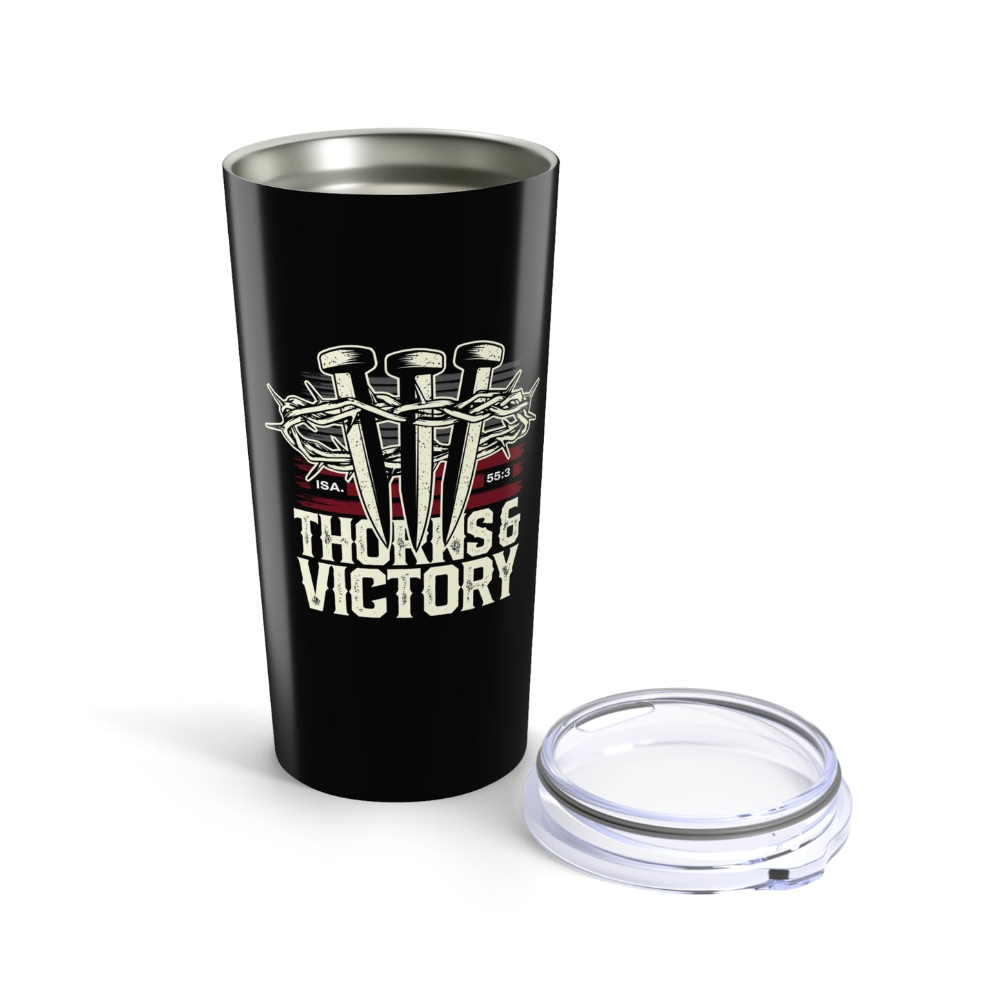 "Thorns & Victory" Unisex Inspirational 20oz Tumbler Travel Cup - The Shield of Light
