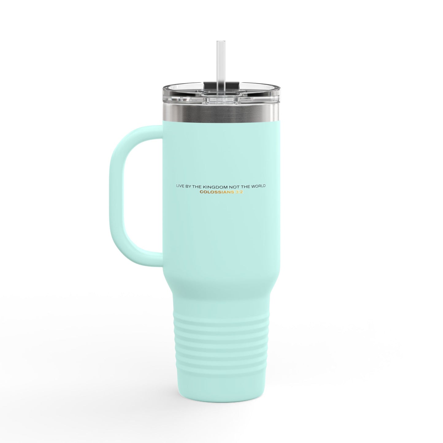 "Live By the Kingdom Not the World Colossians 3:2" Unisex Insulated Travel Mug, 40oz - The Shield of Light