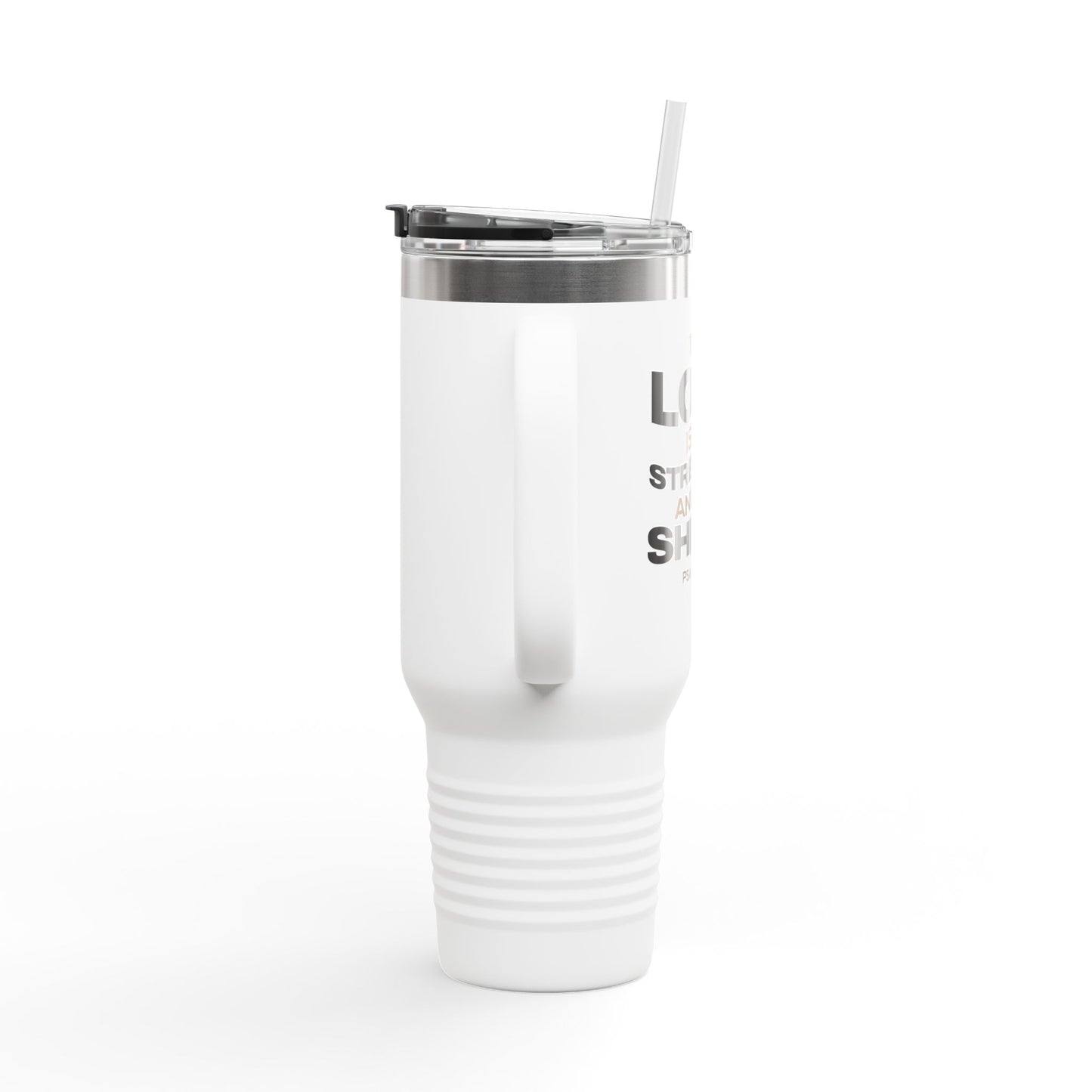 "The Lord Is My Strength and My Shield Psalm 28:7 " Unisex Insulated Travel Mug, 40oz - The Shield of Light