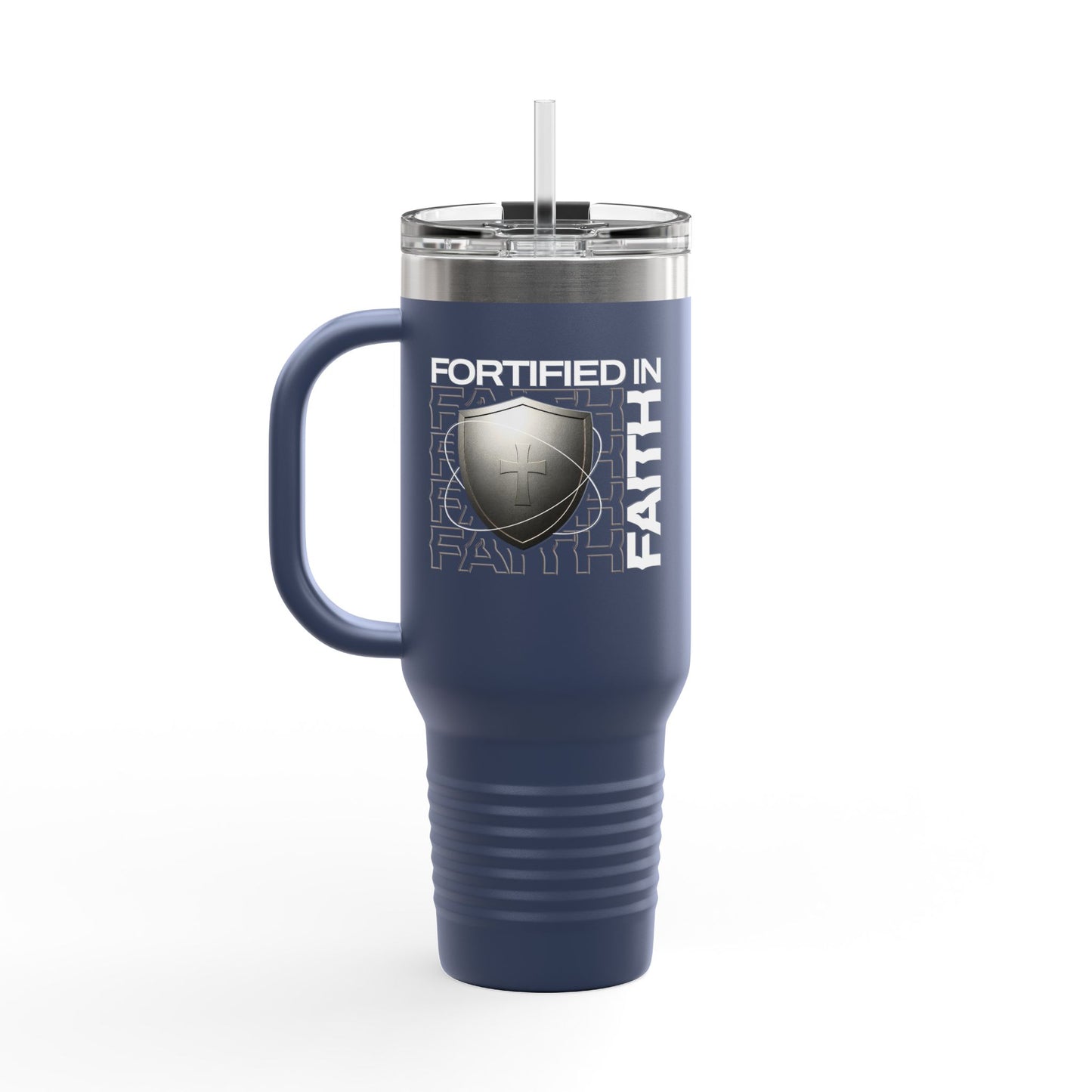 "Fortified In Faith " Unisex Insulated Travel Mug, 40oz - The Shield of Light