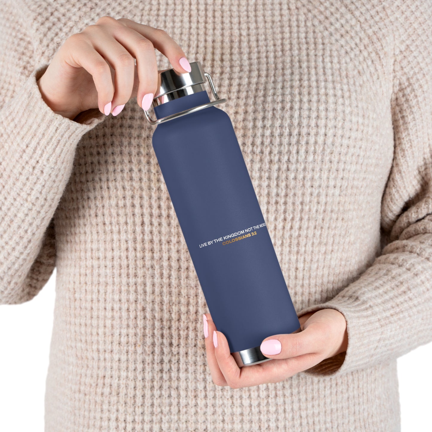 "Live By the Kingdom Not the World Colossians 3:2" Unisex Inspirational Copper Vacuum Insulated Bottle - 22oz - The Shield of Light