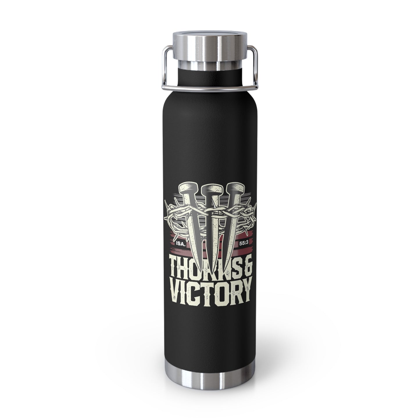 "Thorns & Victory" Unisex Inspirational Copper Vacuum Insulated Bottle - 22oz - The Shield of Light