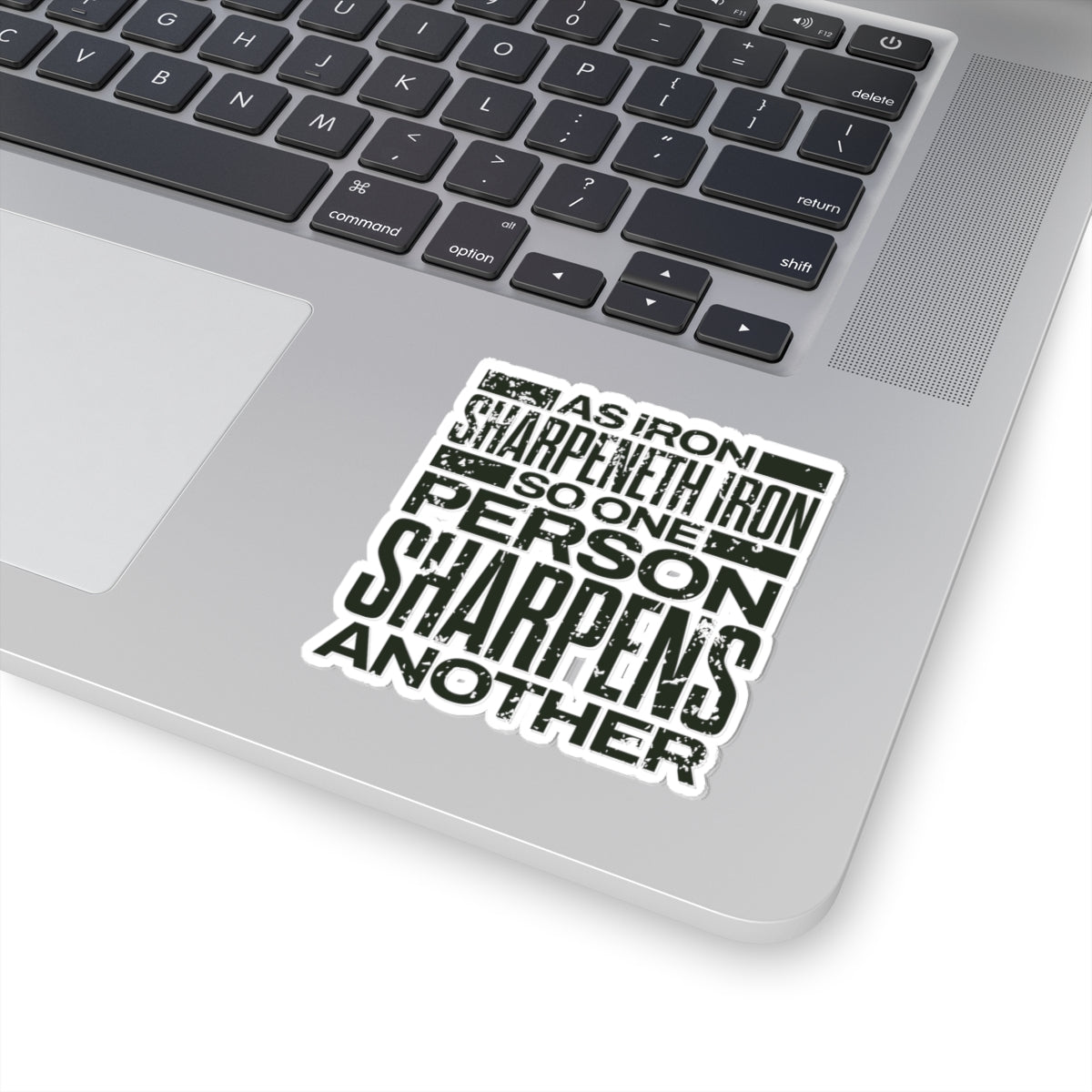 "As Iron Sharpeneth Iron So One Person Sharpens Another" Unisex Inspirational Kiss-Cut Stickers - The Shield of Light