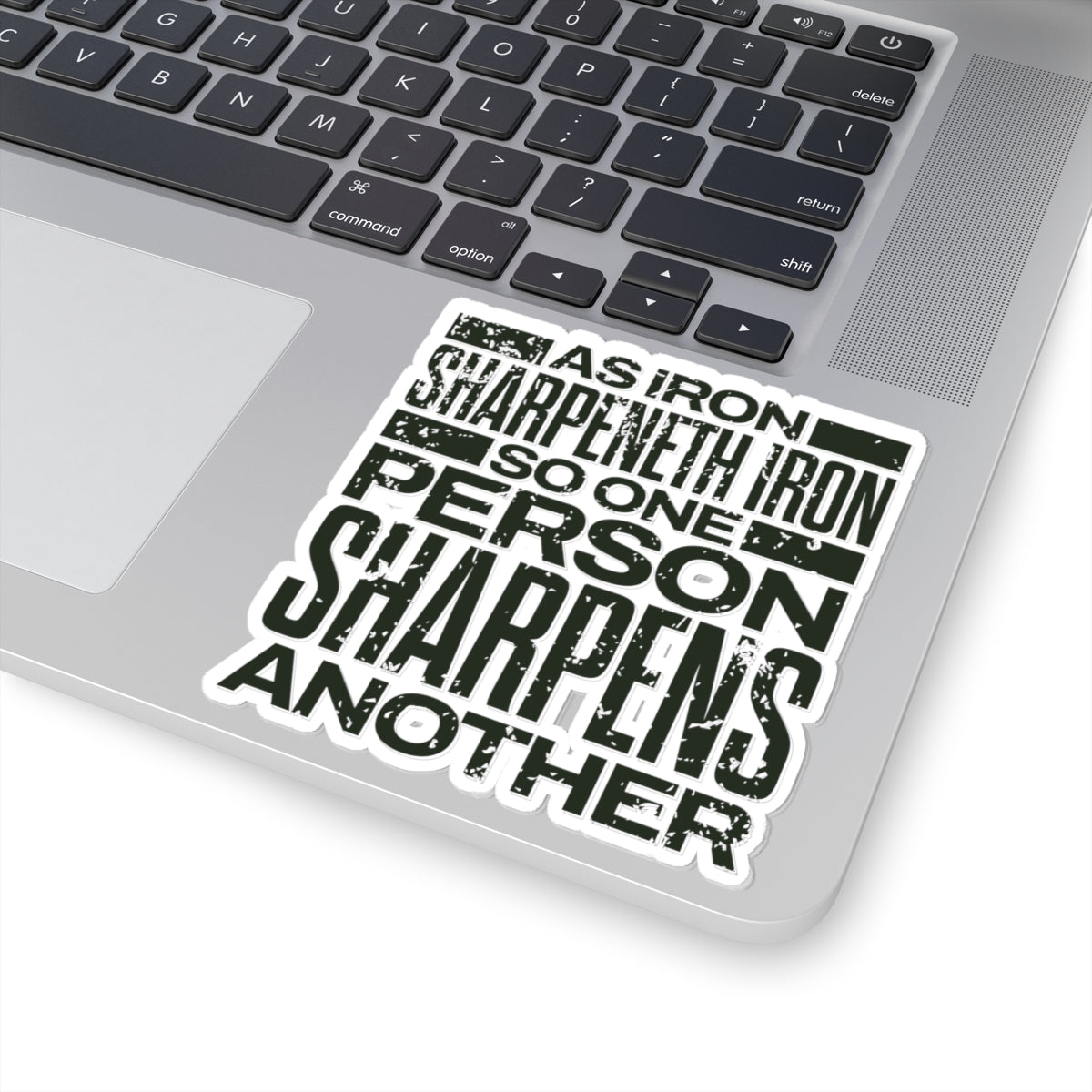 "As Iron Sharpeneth Iron So One Person Sharpens Another" Unisex Inspirational Kiss-Cut Stickers - The Shield of Light