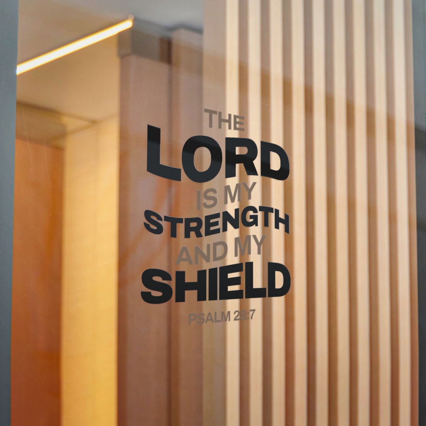 "The Lord Is My Strength and My Shield Psalm 28:7" Unisex Inspirational Die-Cut Stickers - The Shield of Light