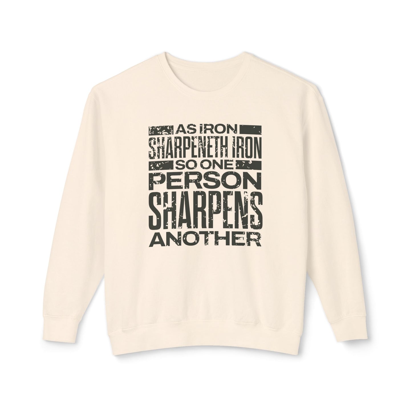 "As Iron Sharpeneth Iron So One Person Sharpens Another" Unisex Lightweight Crewneck Sweatshirt - The Shield of Light