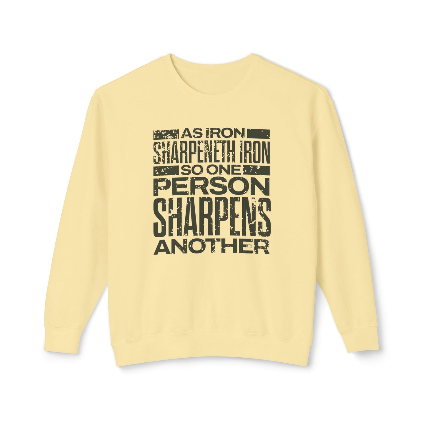 "As Iron Sharpeneth Iron So One Person Sharpens Another" Unisex Lightweight Crewneck Sweatshirt - The Shield of Light