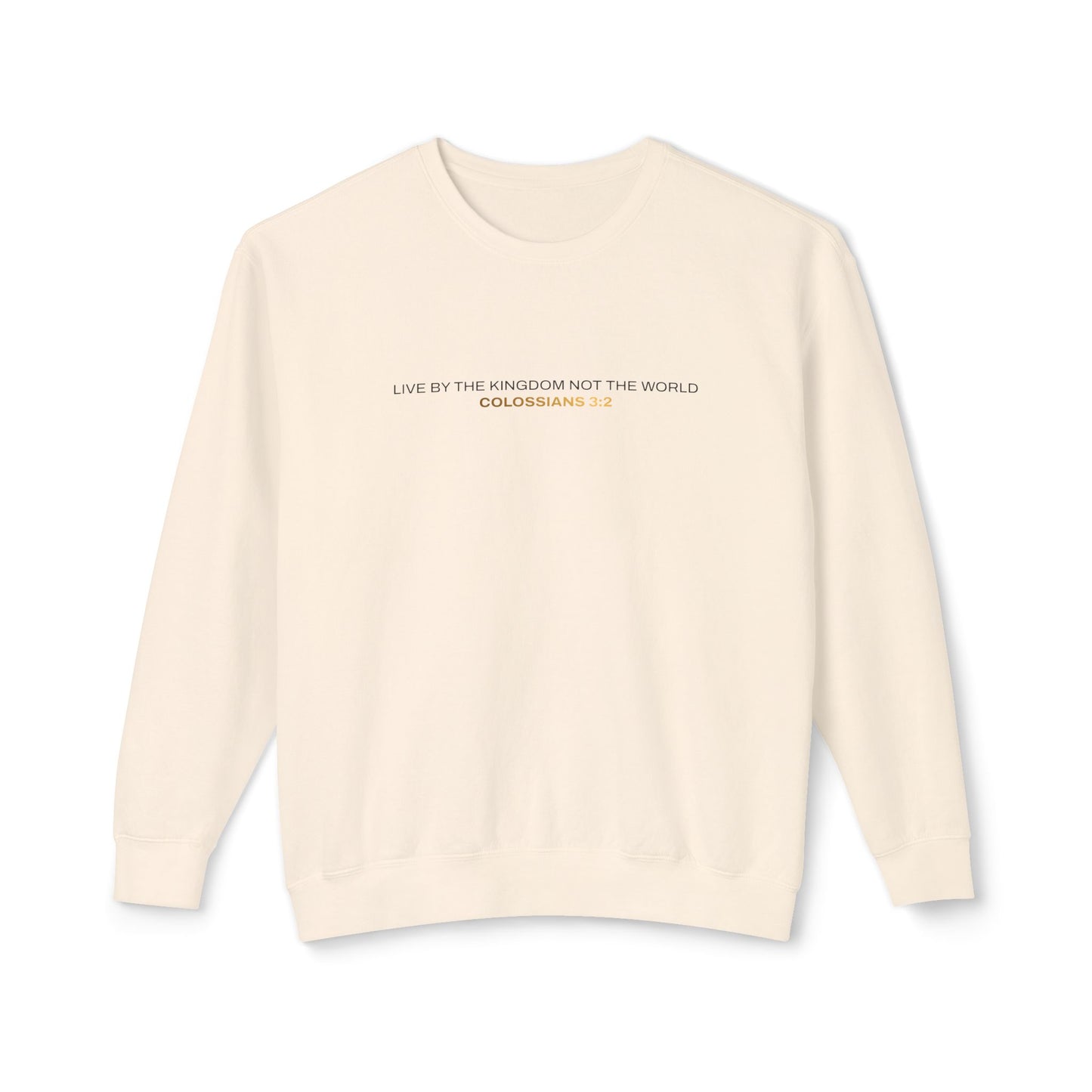 "Live By the Kingdom Not the World Colossians 3:2" Unisex Lightweight Crewneck Sweatshirt - The Shield of Light