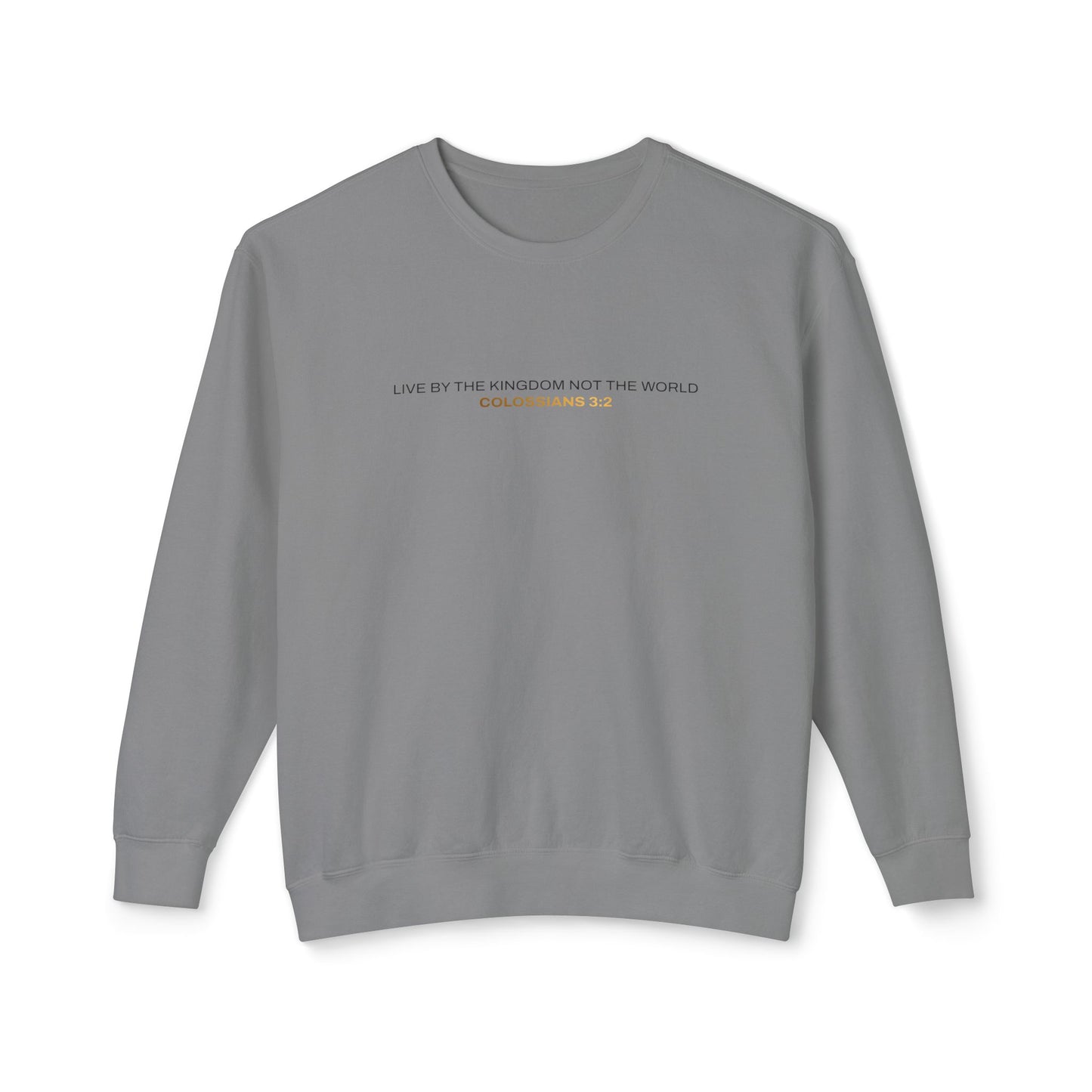 "Live By the Kingdom Not the World Colossians 3:2" Unisex Lightweight Crewneck Sweatshirt - The Shield of Light
