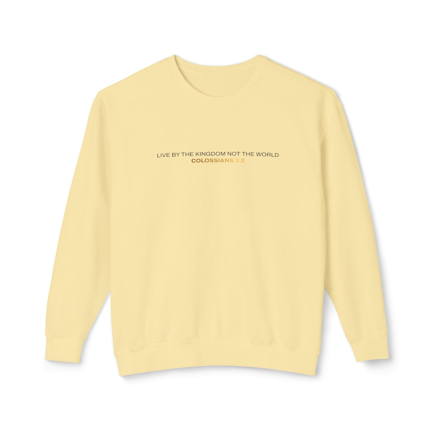 "Live By the Kingdom Not the World Colossians 3:2" Unisex Lightweight Crewneck Sweatshirt - The Shield of Light