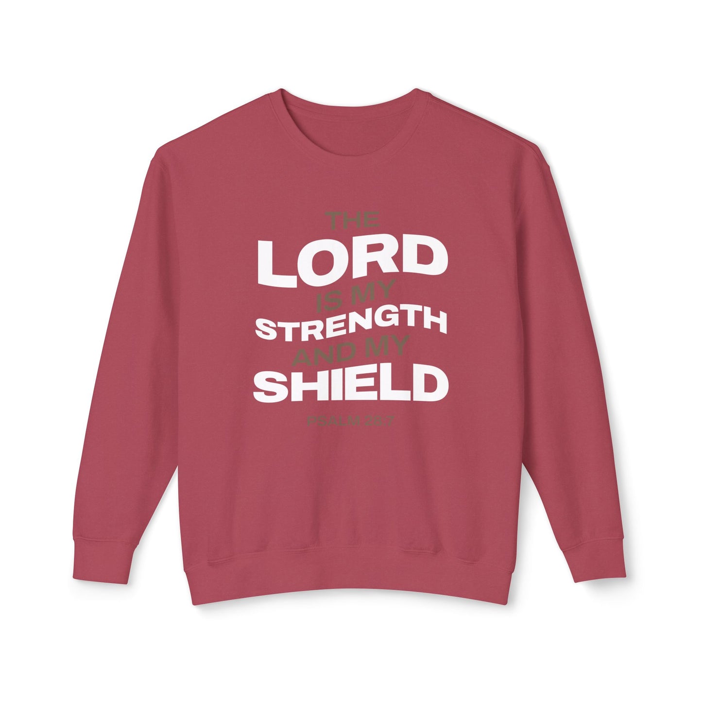 "The Lord Is My Strength and My Shield Psalm 28:7" Unisex Lightweight Crewneck Sweatshirt - The Shield of Light