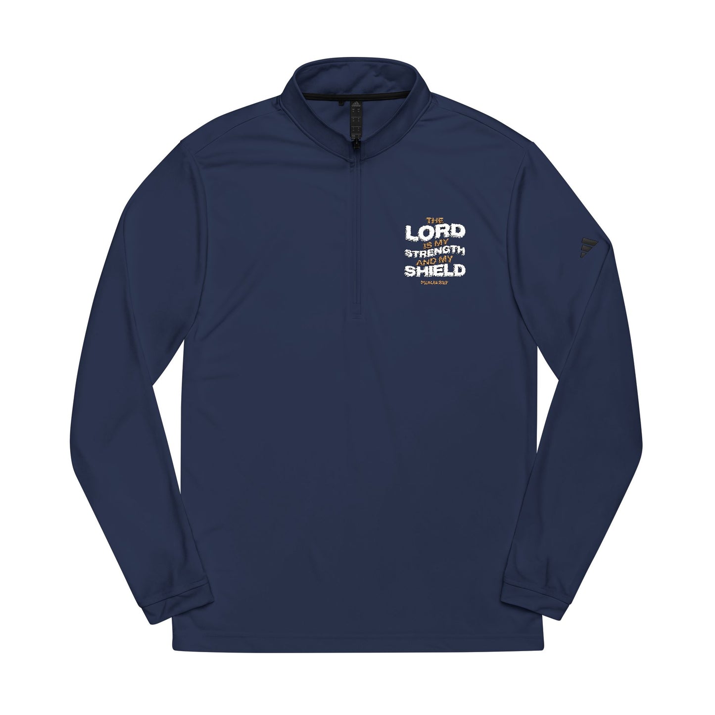 "The Lord Is My Strength and My Shield Psalm 28:7" adidas® Quarter-Zip Pullover - The Shield of Light