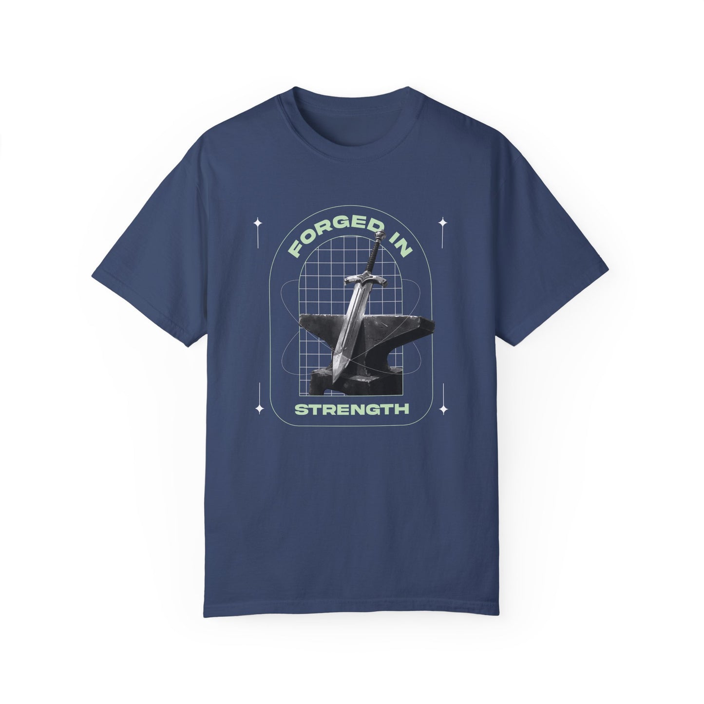 "Forged In Strength" Unisex Garment-Dyed T-Shirt - The Shield of Light