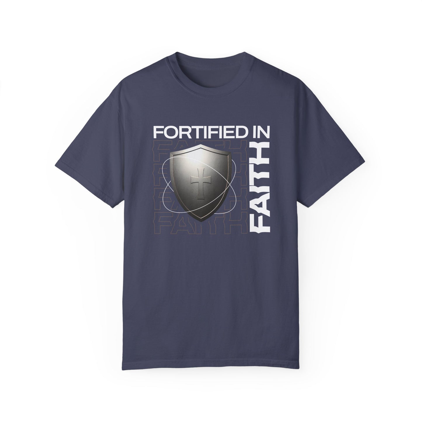 "Fortified In Faith " Unisex Garment-Dyed T-Shirt - The Shield of Light