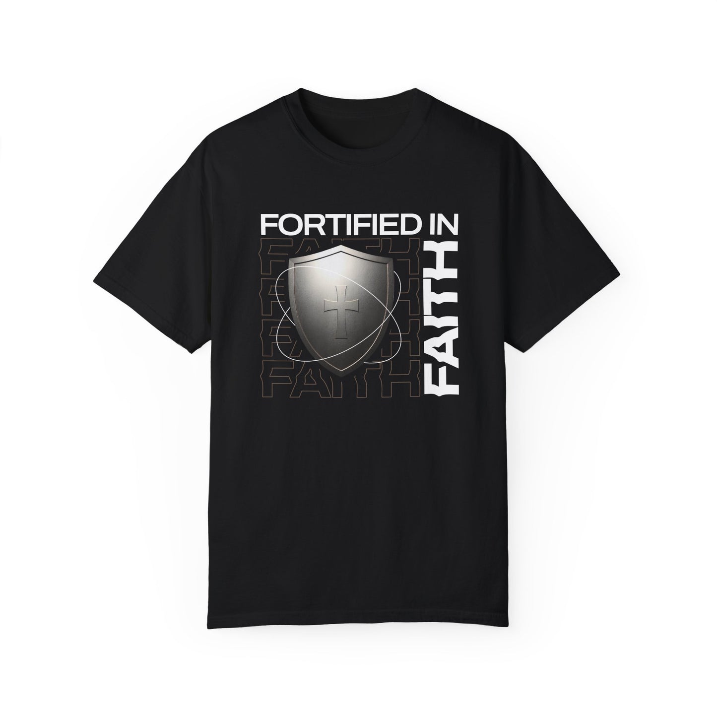 "Fortified In Faith " Unisex Garment-Dyed T-Shirt - The Shield of Light